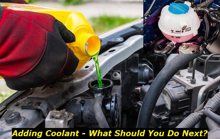 what to do after adding coolant to car